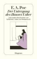 bokomslag Der Untergang des Hauses Usher und andere Geschichten von Schönheit, Liebe und Wiederkunft