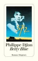 Philippe Djian - Betty Blue, Häftad