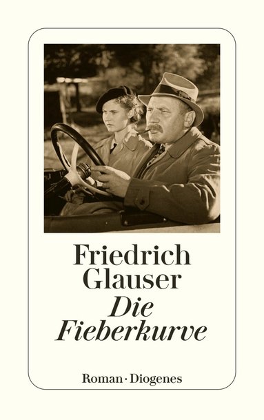 Friedrich Glauser - Die Fieberkurve, Häftad