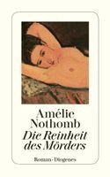 Amélie Nothomb - Die Reinheit des Mörders, Häftad