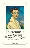 Friedrich Dürrenmatt - Die Ehe des Herrn Mississippi, Häftad