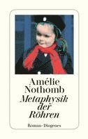 Amélie Nothomb - Metaphysik der Röhren, Häftad