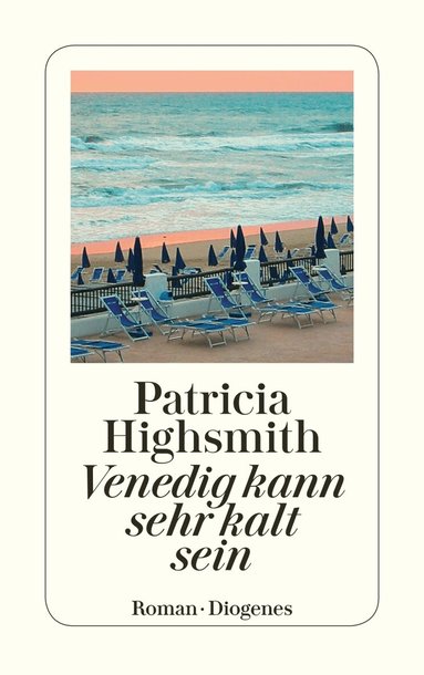 Patricia Highsmith - Venedig kann sehr kalt sein, Häftad