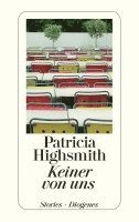 Patricia Highsmith - Keiner von uns, Häftad