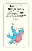 Joachim Ringelnatz - Sämtliche Erzählungen, Häftad