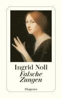 Ingrid Noll - Falsche Zungen, Häftad
