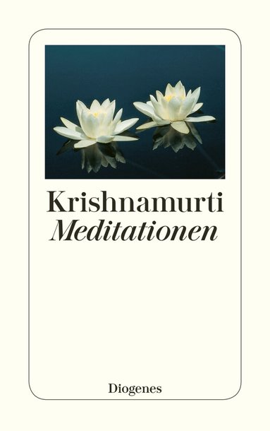 Jiddu Krishnamurti - Meditationen, Häftad