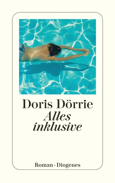 Doris Dörrie - Alles inklusive, Häftad