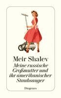 Meir Shalev - Meine russische Großmutter und ihr amerikanischer Staubsauger, Häftad