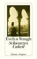 Evelyn Waugh - Schwarzes Unheil, Häftad