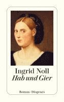 Ingrid Noll - Hab und Gier, Häftad