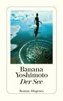 Banana Yoshimoto - Der See, Häftad