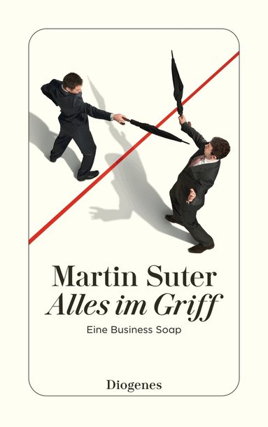 Martin Suter - Alles im Griff, Häftad