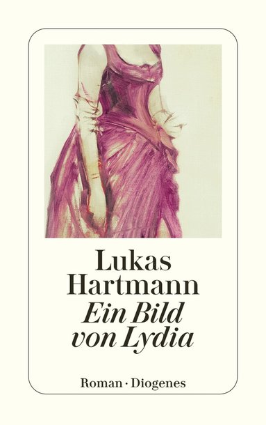Lukas Hartmann - Ein Bild von Lydia, Häftad