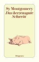 bokomslag Das herzensgute Schwein