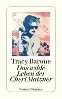 Tracy Barone - Das wilde Leben der Cheri Matzner, Häftad