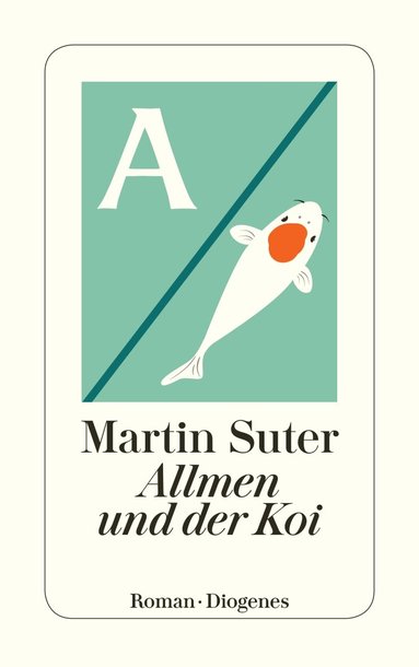 Martin Suter - Allmen und der Koi, Häftad