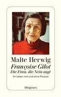 bokomslag Françoise Gilot - Die Frau, die Nein sagt
