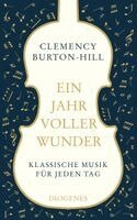 Clemency Burton-Hill - Ein Jahr voller Wunder, Häftad