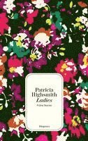 Patricia Highsmith - Ladies, Häftad