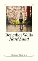 Benedict Wells - HARD LAND, Kartonnage