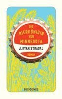 bokomslag Die Bierkönigin von Minnesota