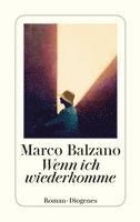 Marco Balzano - Wenn ich wiederkomme, Häftad