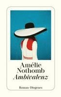Amélie Nothomb - Ambivalenz, Häftad