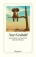 Martha Schoknecht - Nur Geduld, Häftad