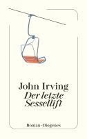 John Irving - Der letzte Sessellift, Häftad