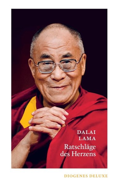 Dalai Lama - Ratschläge des Herzens, Inbunden