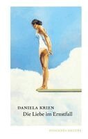Daniela Krien - Die Liebe im Ernstfall, Inbunden