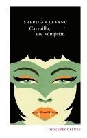 Sheridan Le Fanu - Carmilla, die Vampirin, Inbunden
