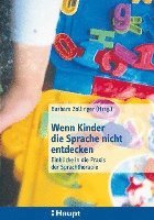 bokomslag Wenn Kinder die Sprache nicht entdecken