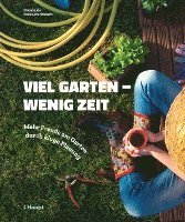 bokomslag Viel Garten - wenig Zeit