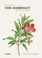 bokomslag Alexander von Humboldt und die Botanik - Das Postkartenbuch