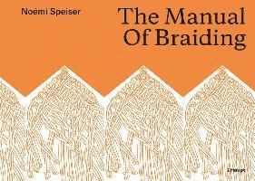 bokomslag The Manual of Braiding