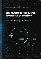 Verantwortungsvoll führen in einer komplexen Welt