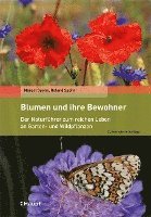 Margot Spohn, Roland Spohn - Blumen und ihre Bewohner, Häftad