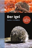 bokomslag Der Igel - Nachbar und Wildtier