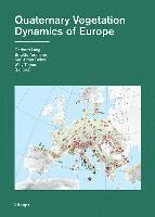 Quaternary Vegetation Dynamics of Europe 1