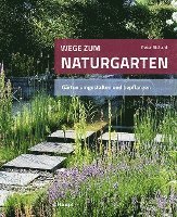 bokomslag Wege zum Naturgarten