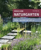 Wege zum Naturgarten 1