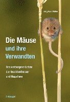 bokomslag Die Mäuse und ihre Verwandten