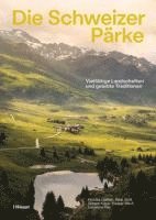 bokomslag Die Schweizer Pärke