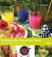 bokomslag Entdecke die Farben der Natur