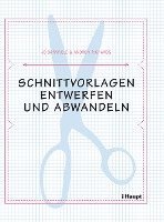 Jo Barnfield, Andrew Richards - Schnittvorlagen entwerfen und abwandeln, Inbunden