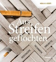 Aus Streifen geflochten 1