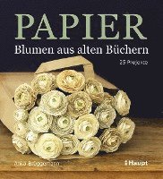 Papier-Blumen aus alten Büchern 1