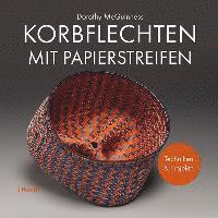 Korbflechten mit Papierstreifen 1